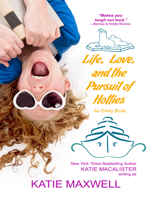 Title details for Life, Love, and the Pursuit of Hotties by Katie MacAlister - Available